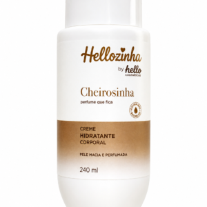 HELLO HIDRATANTE CORPORAL CHEIROSINHA 240ML